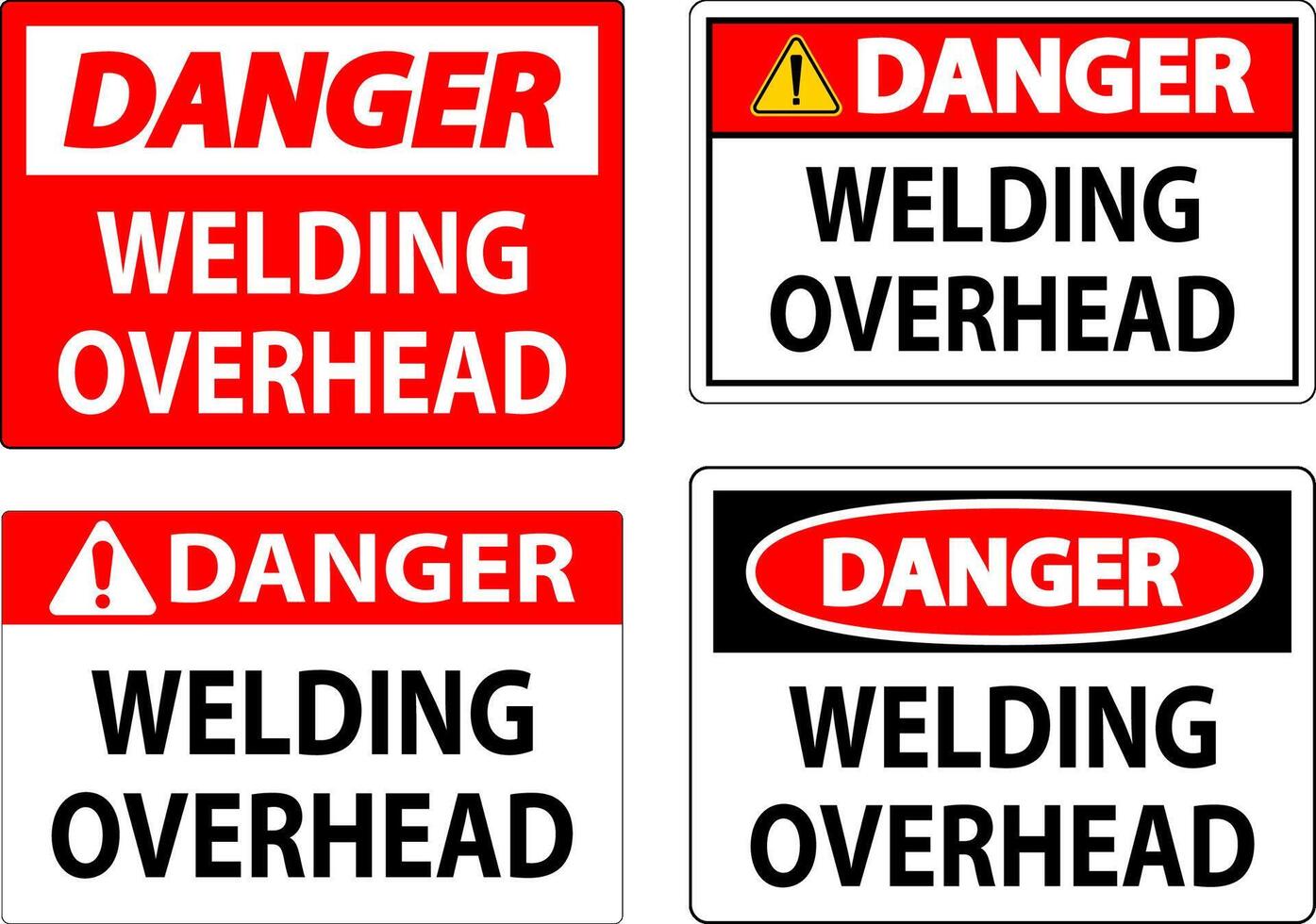 Danger Sign Welding Overhead vector