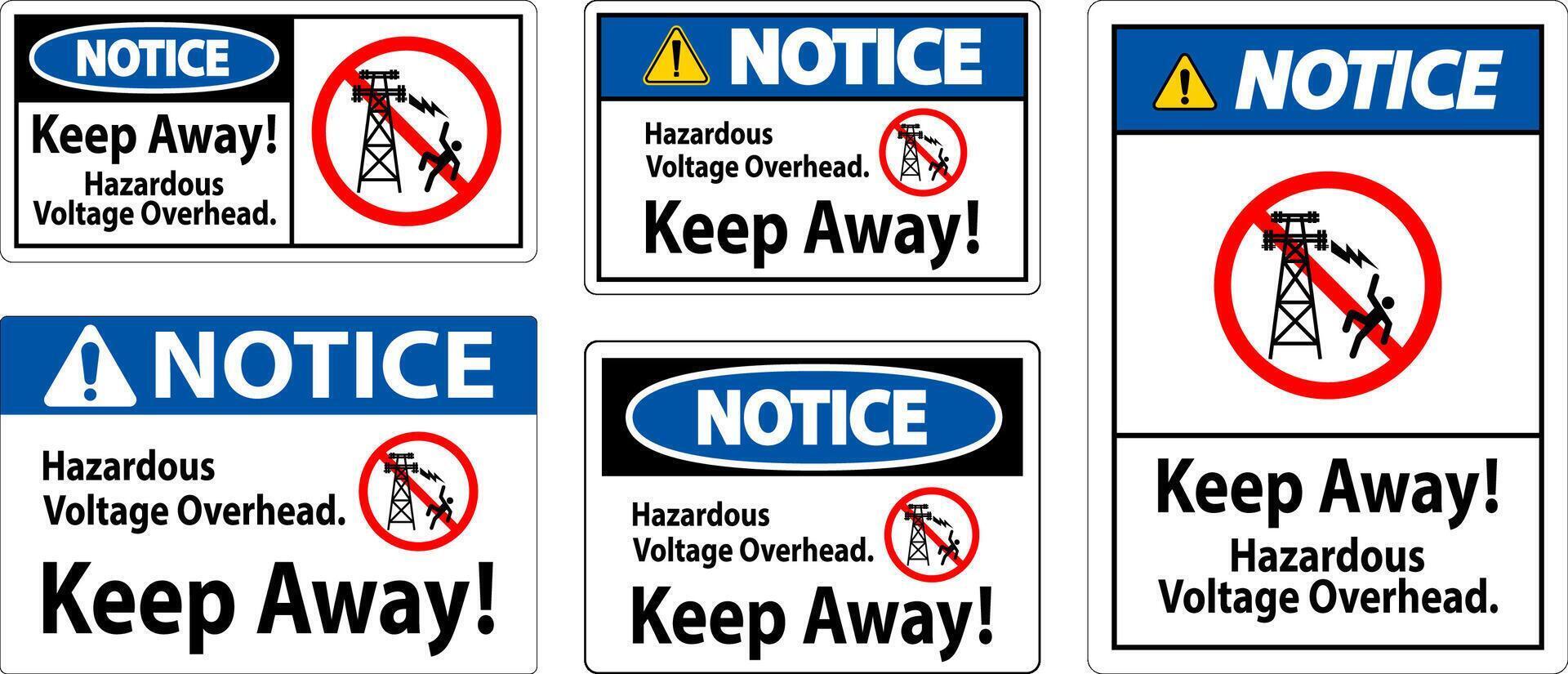 Notice Sign Hazardous Voltage Overhead - Keep Away vector