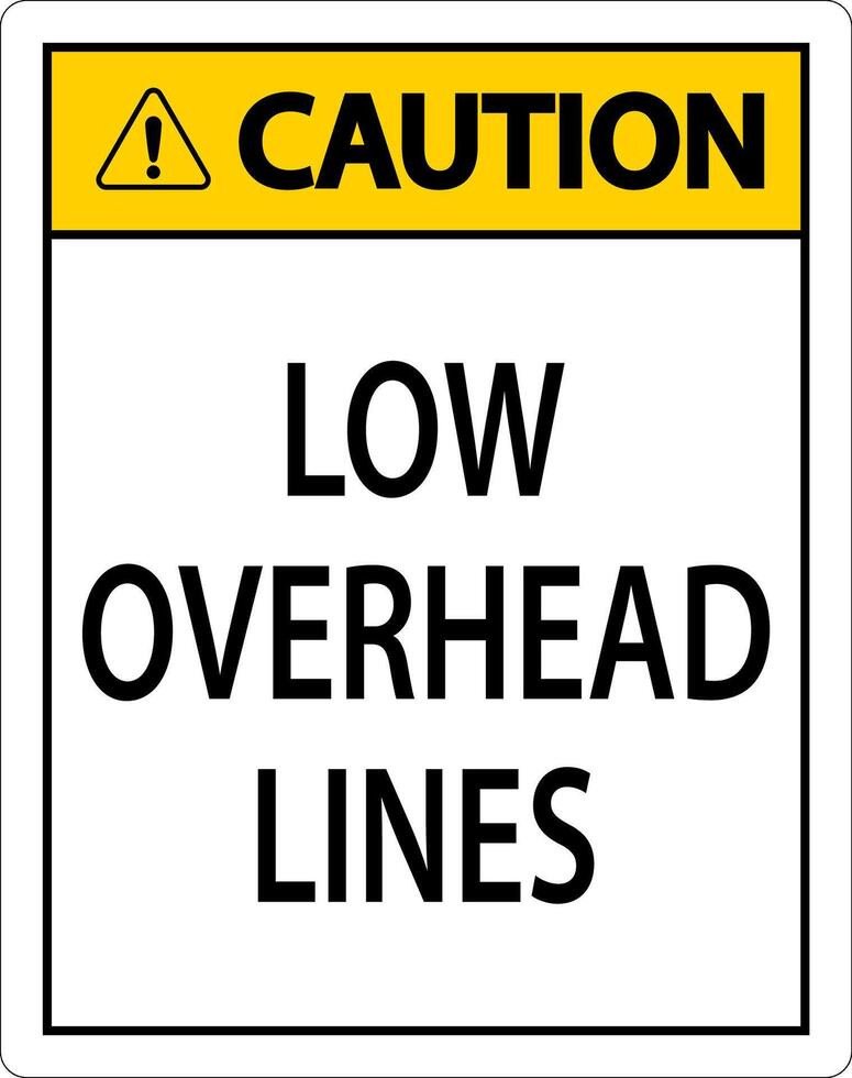 Caution Sign Low Overhead Lines vector