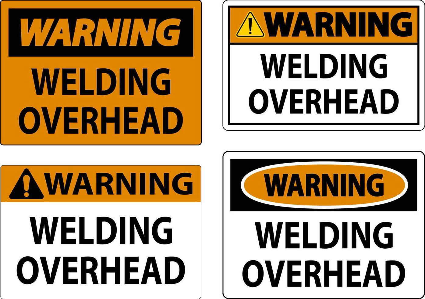 Warning Sign Welding Overhead vector