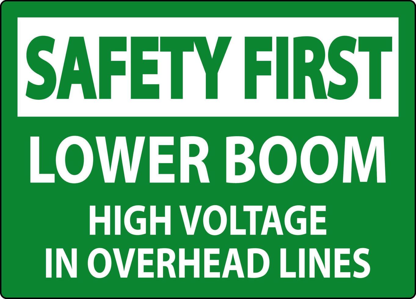 Electrical Safety Sign Danger - Lower Boom High Voltage In Overhead Lines vector