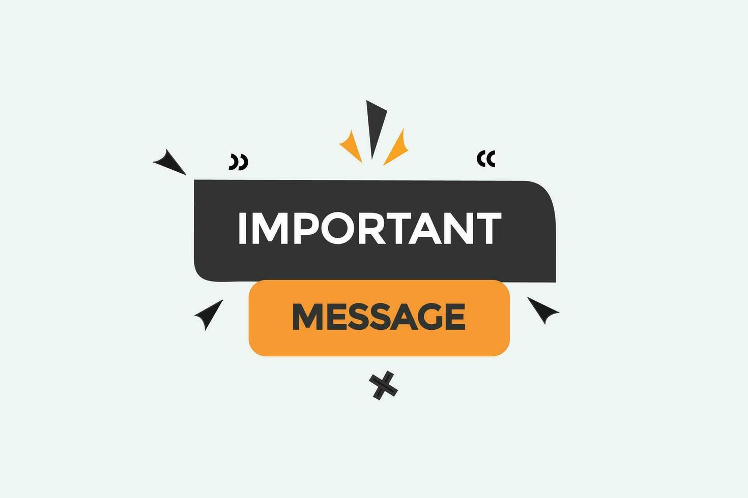 new important message modern, website, click button, level, sign, speech, bubble  banner, vector