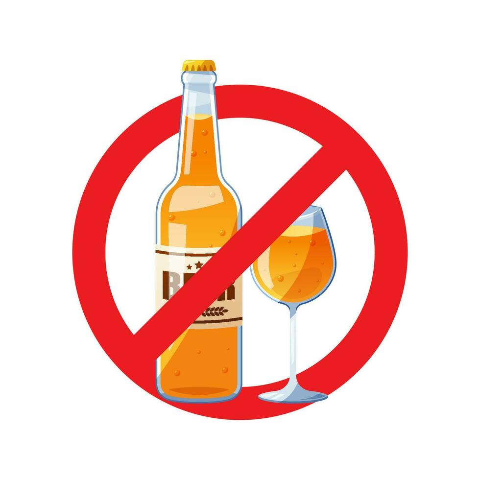 No alcohol sign. Alcoholic drink prohibition sign vector. vector