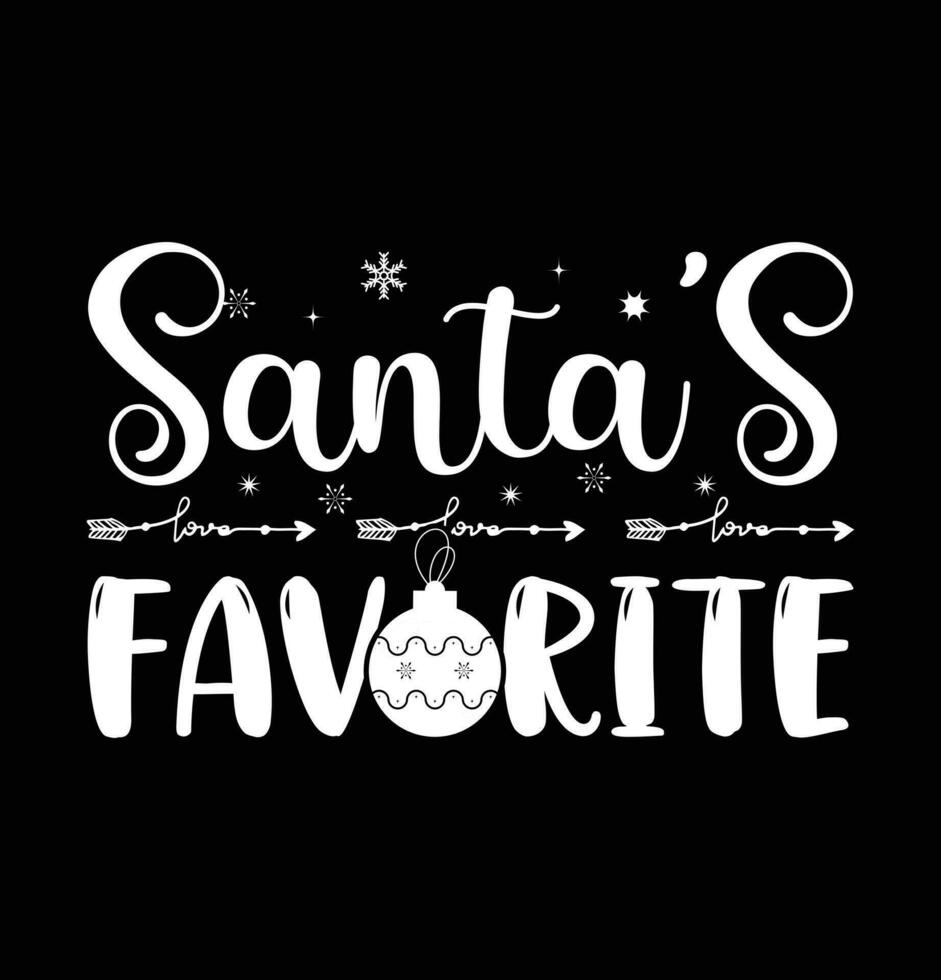 Hand drawn Santa's favorite lettering vector