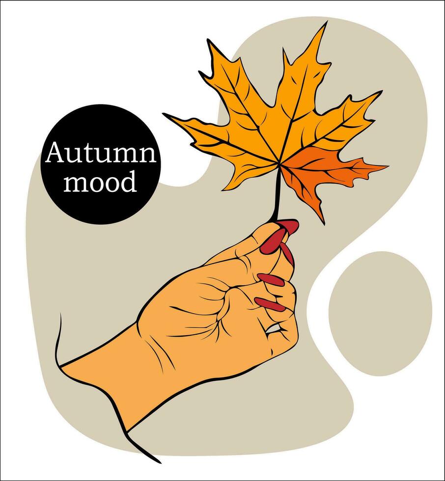 Autumn maple leaf in female hand. Autumn mood, change of seasons. for postcards, advertisements, banners. vector