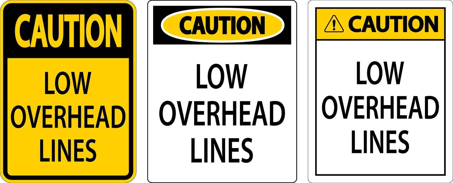 Caution Sign Low Overhead Lines vector