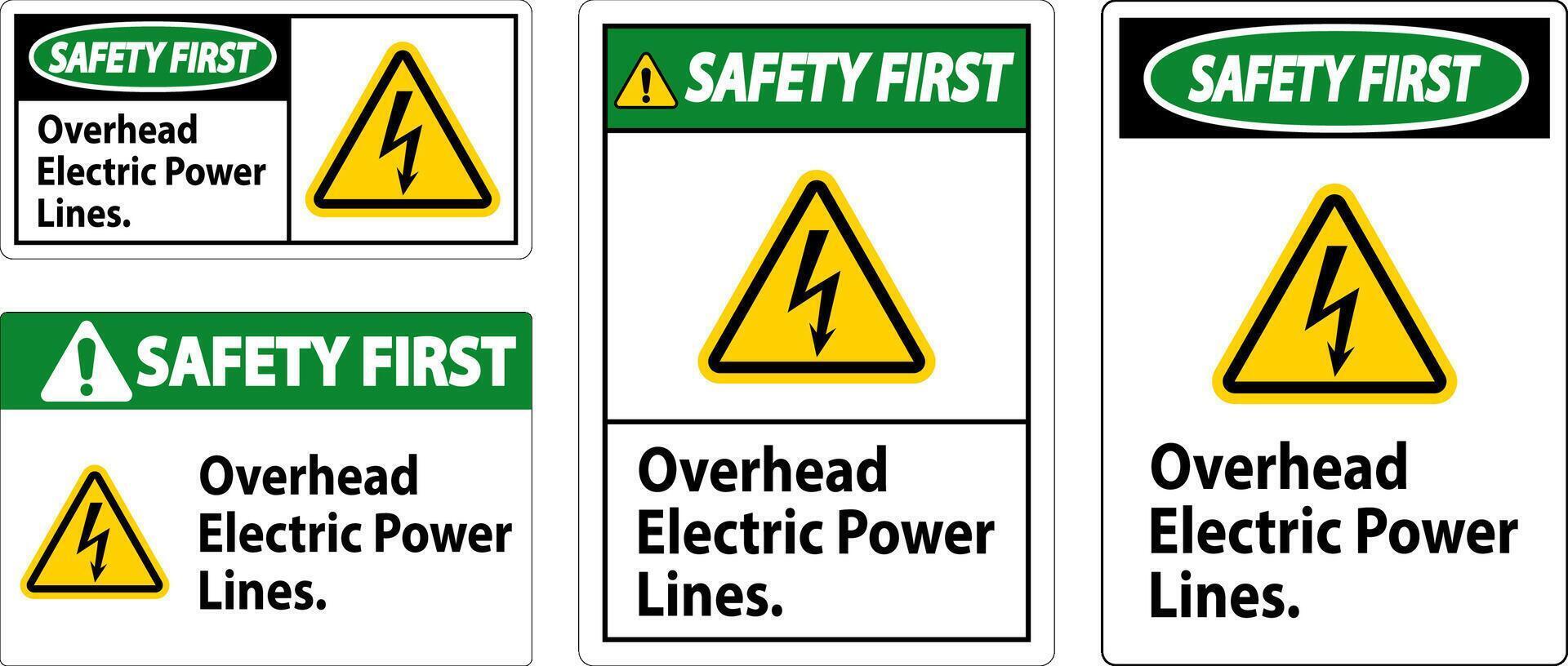 Safety First Sign Overhead Electric Power Lines vector