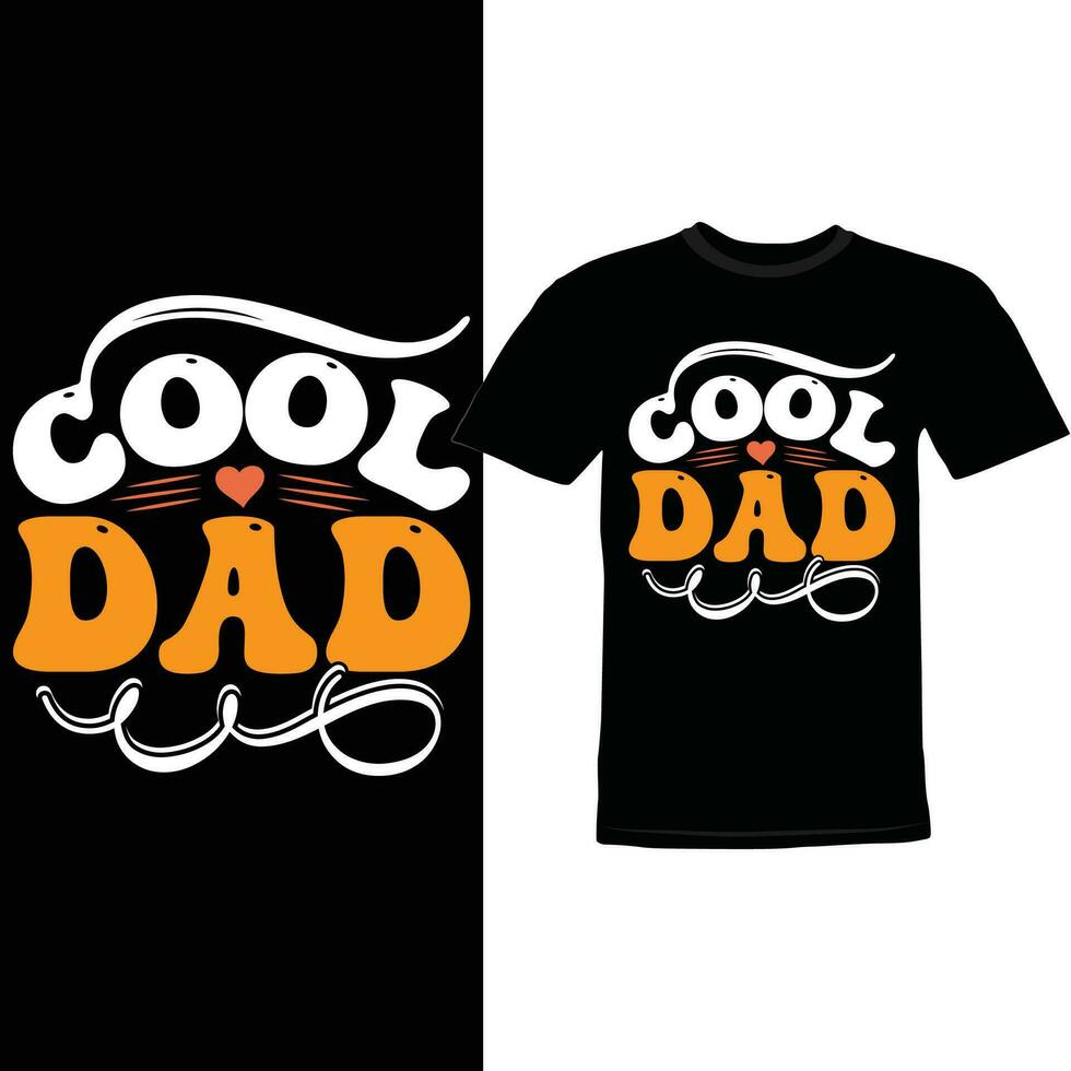 Cool Dad Phrase Design, Handsome Dad Tee Clothing vector