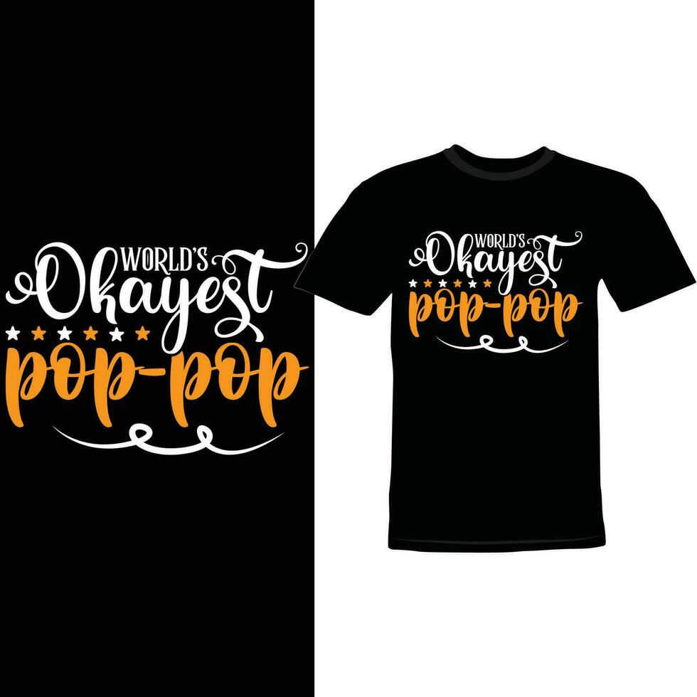 Worlds Okayest Pop Pop Handwriting Graphic, Pop Pop Graphic Concept Silhouette Art vector