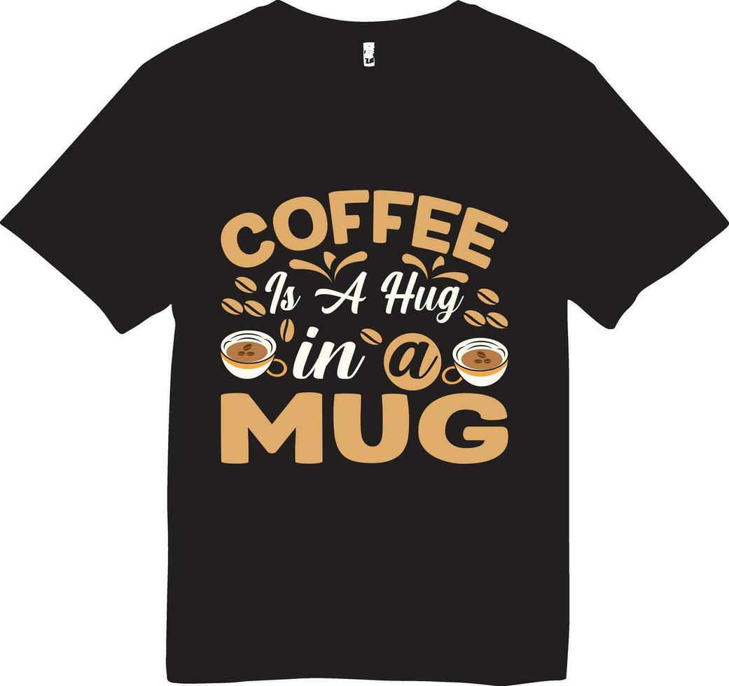 Elevate your mornings with our coffee typography t-shirt. Crafted for coffee lovers, this soft, stylish tee boasts a striking design that captures the essence of your daily brew. vector