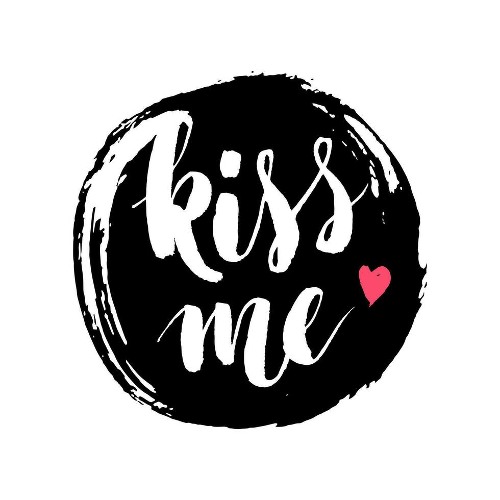 kiss me lettering on a black and white background vector