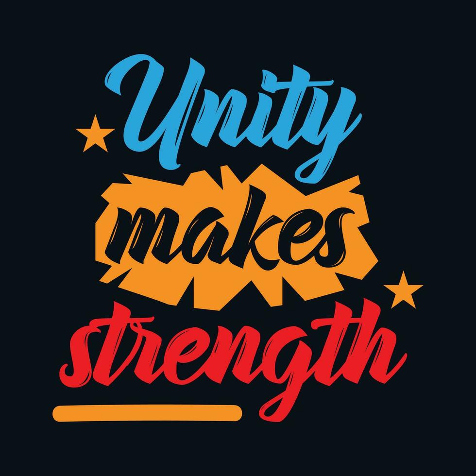 Unity makes strength typography motivational quote design vector