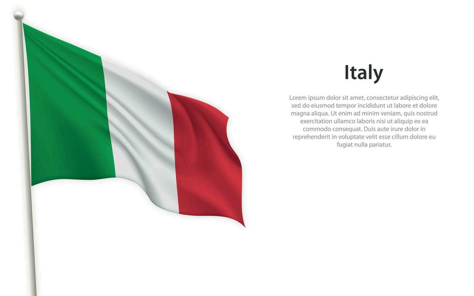 Waving flag of Italy on white background. Template for independence day vector