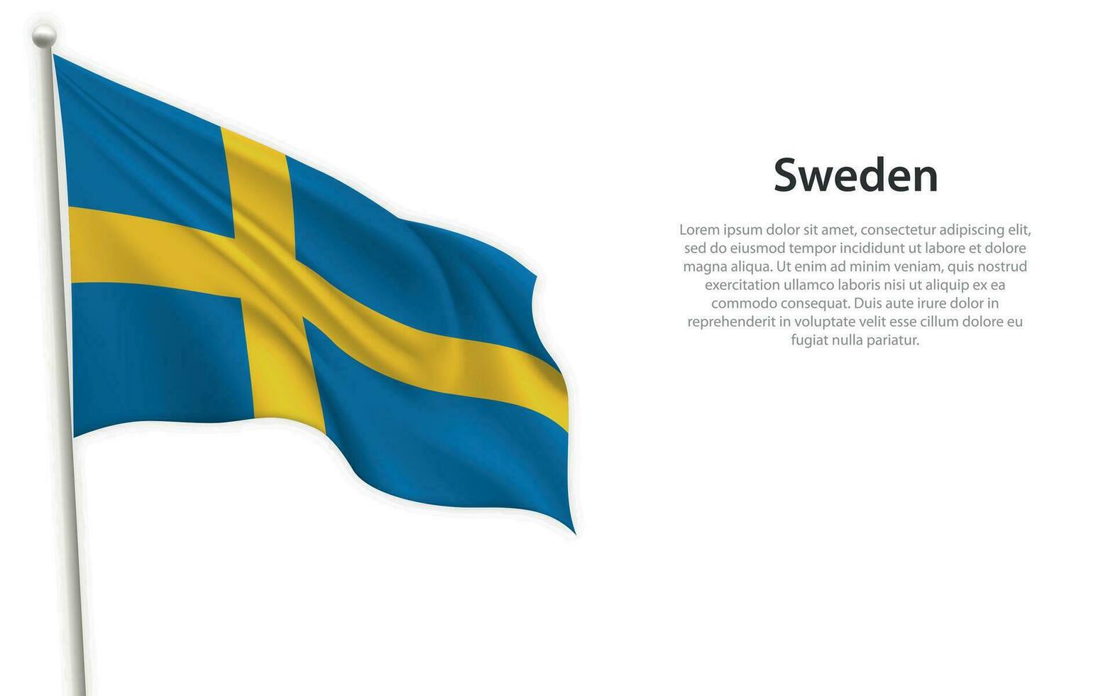 Waving flag of Sweden on white background. Template for independence day vector