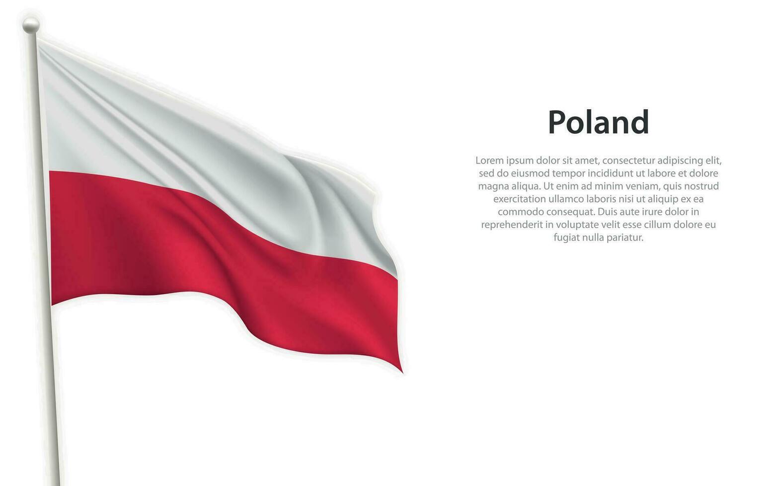 Waving flag of Poland on white background. Template for independence day vector