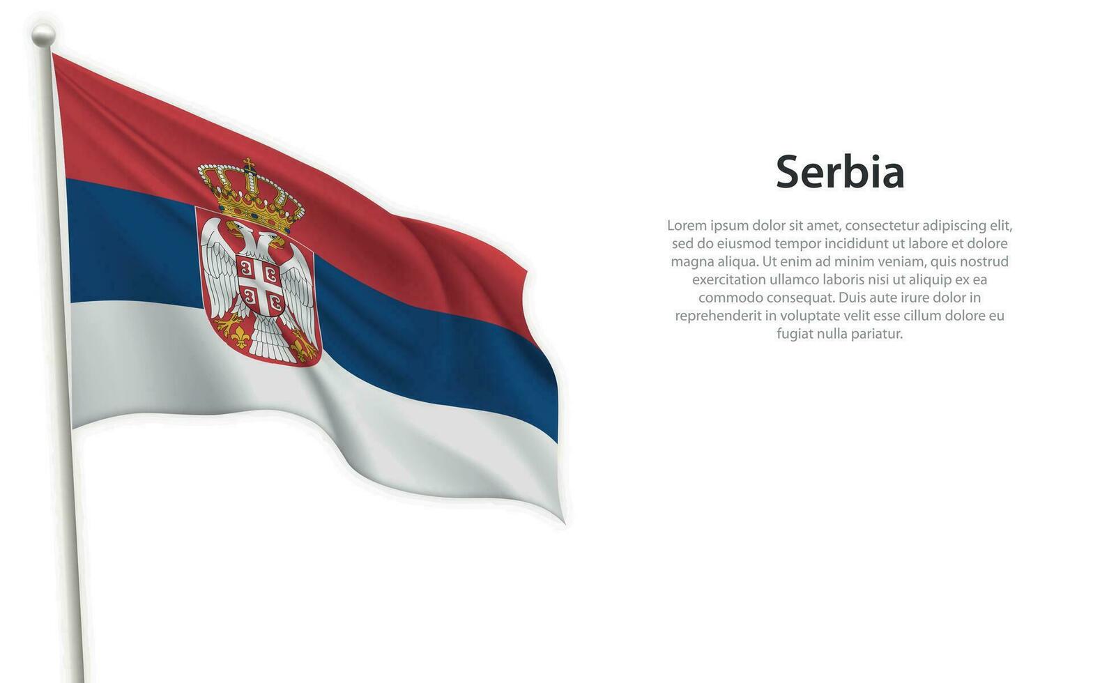 Waving flag of Serbia on white background. Template for independence day vector
