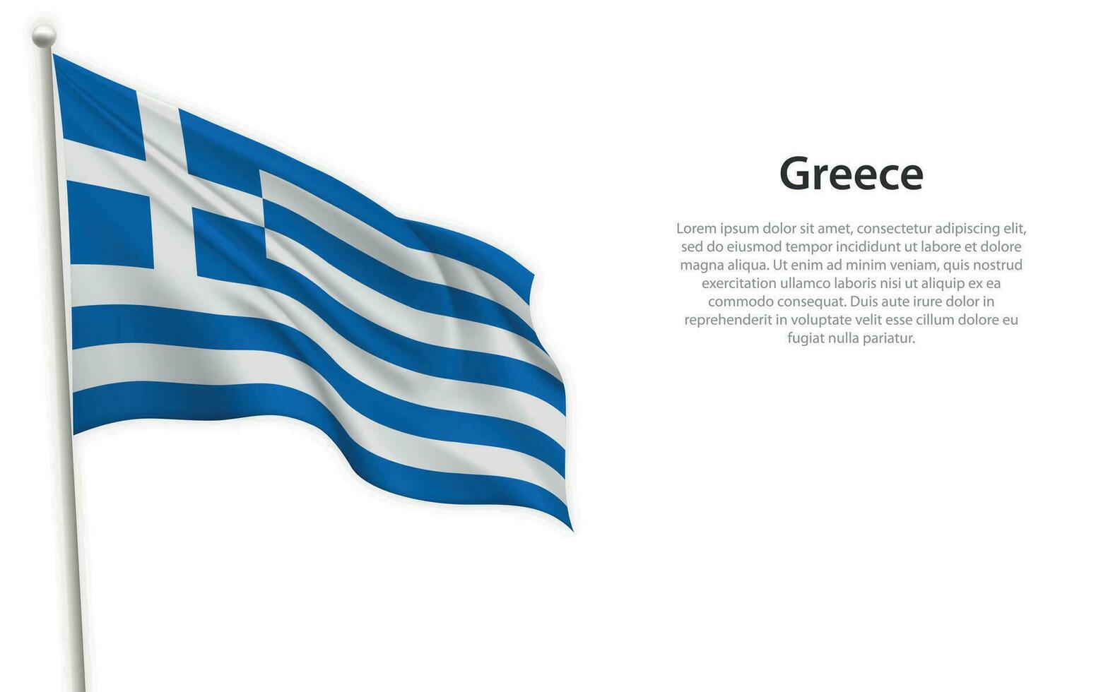 Waving flag of Greece on white background. Template for independence day vector