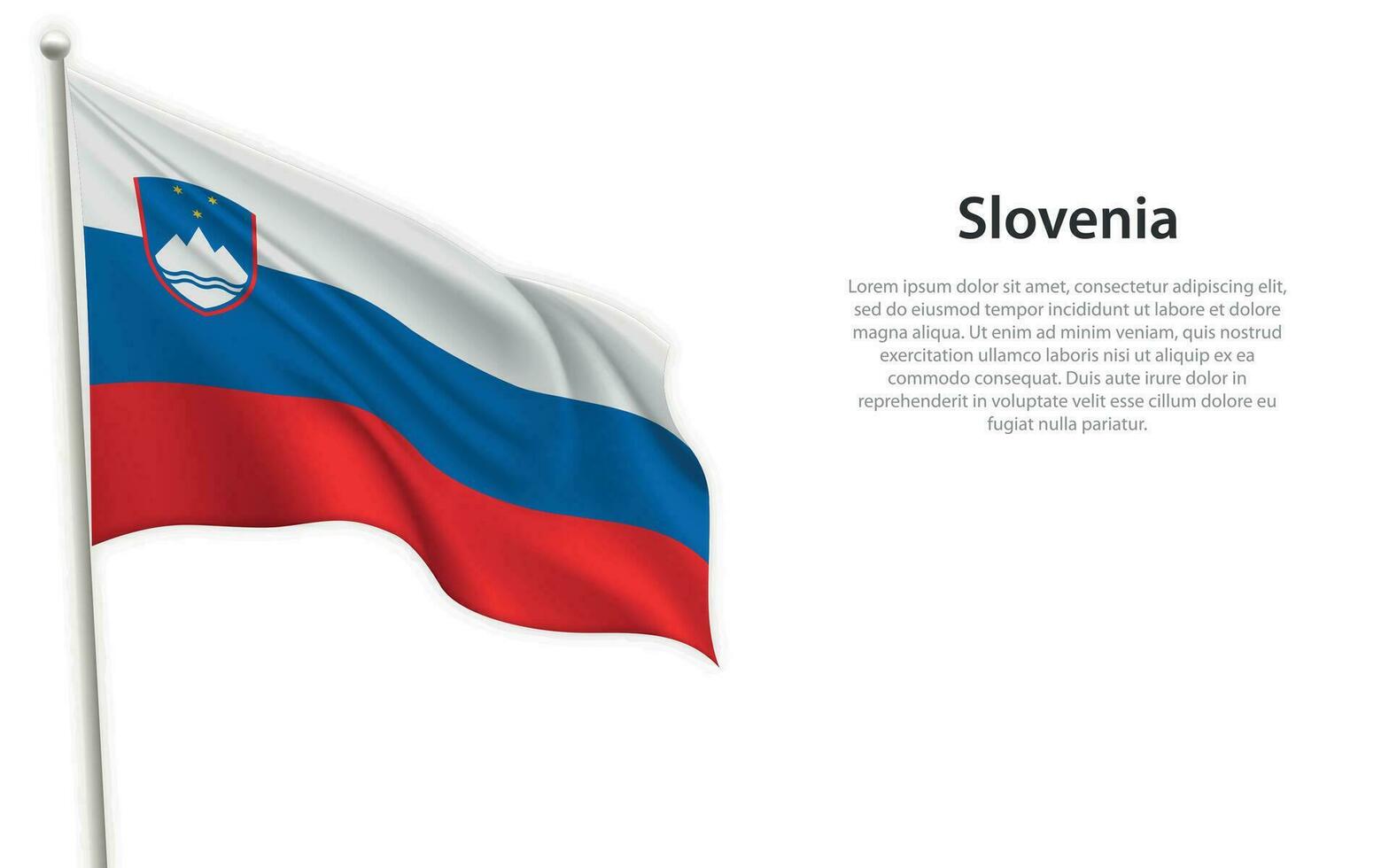 Waving flag of Slovenia on white background. Template for independence day vector