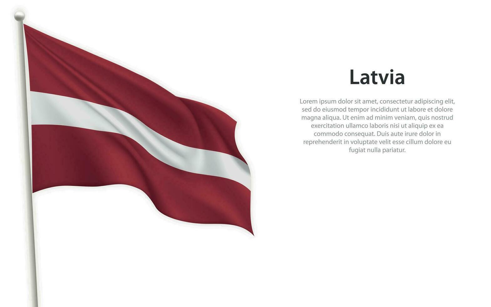 Waving flag of Latvia on white background. Template for independence day vector