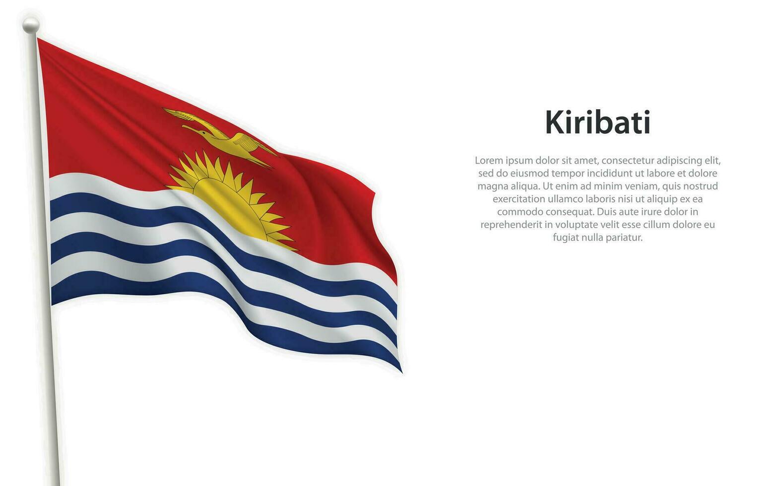 Waving flag of Kiribati on white background. Template for independence day vector
