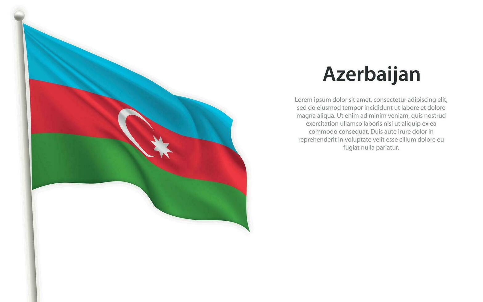 Waving flag of Azerbaijan on white background. Template for independence day vector