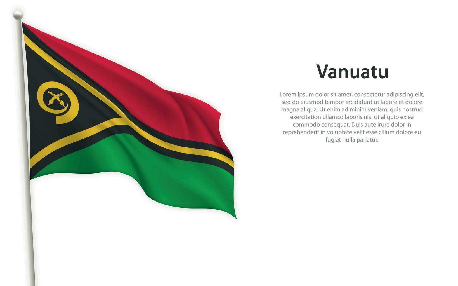 Waving flag of Vanuatu on white background. Template for independence day vector