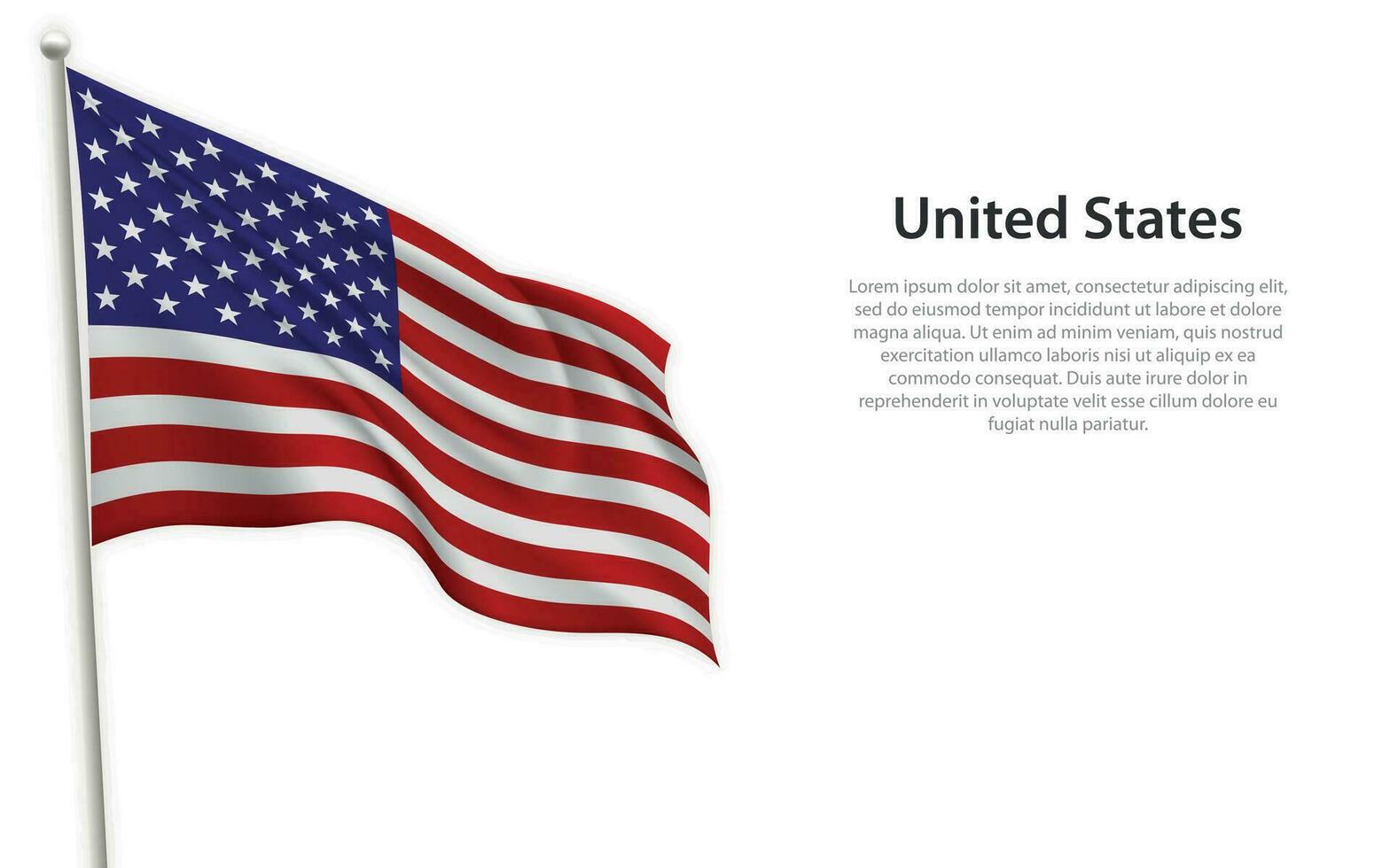 Waving flag of United States on white background. Template for independence day vector