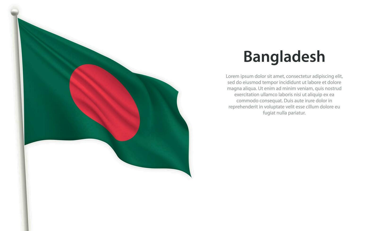 Waving flag of Bangladesh on white background. Template for independence day vector