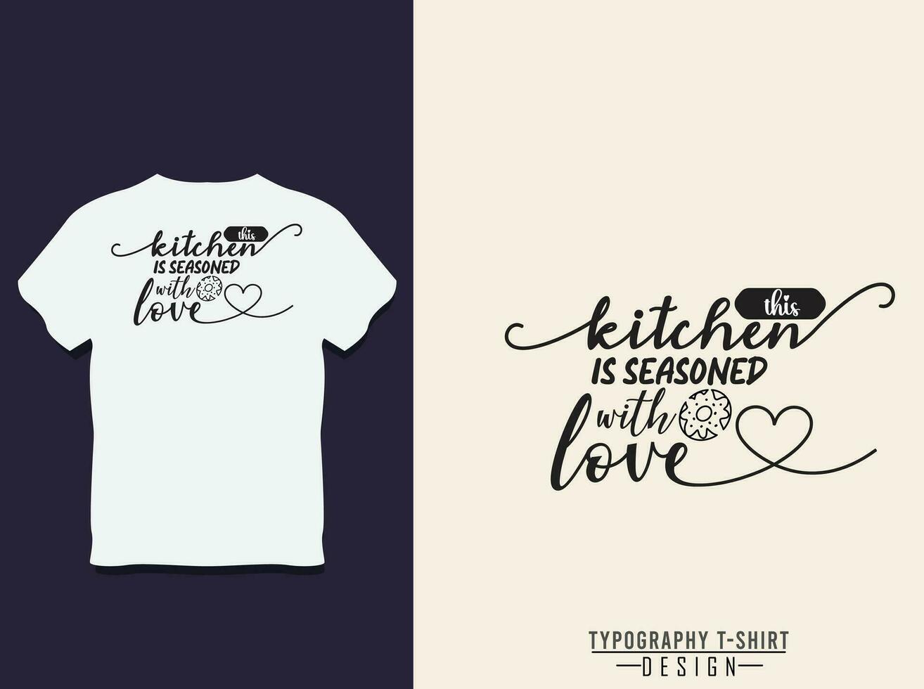 Food and kitchen typography t shirt design vector