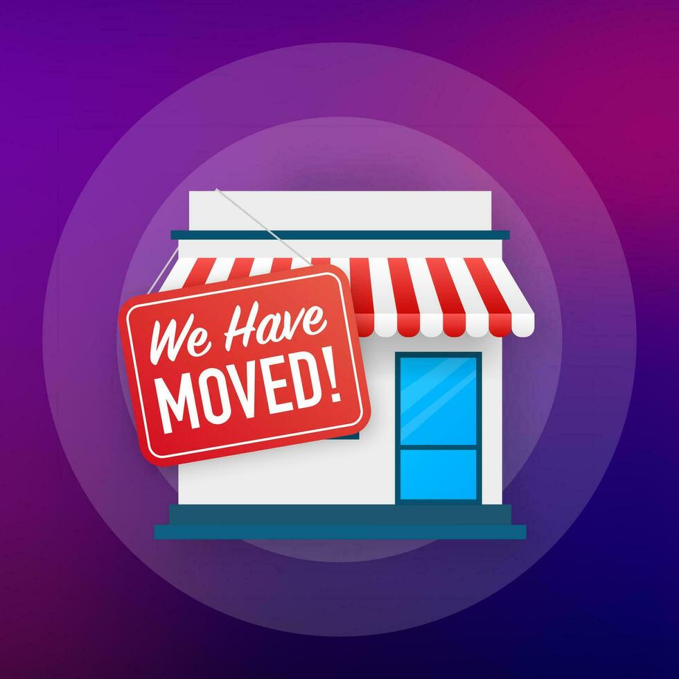 We have moved. Moving office sign. Clipart image isolated on blue background. Vector illustration