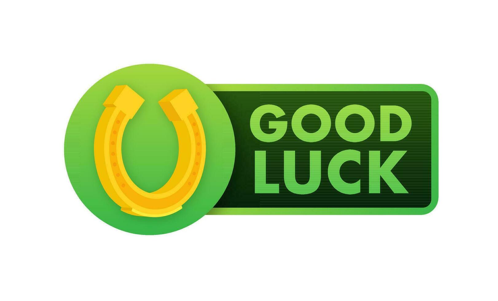 Good luck label. Fortune, good luck wishes. Vector stock illustration