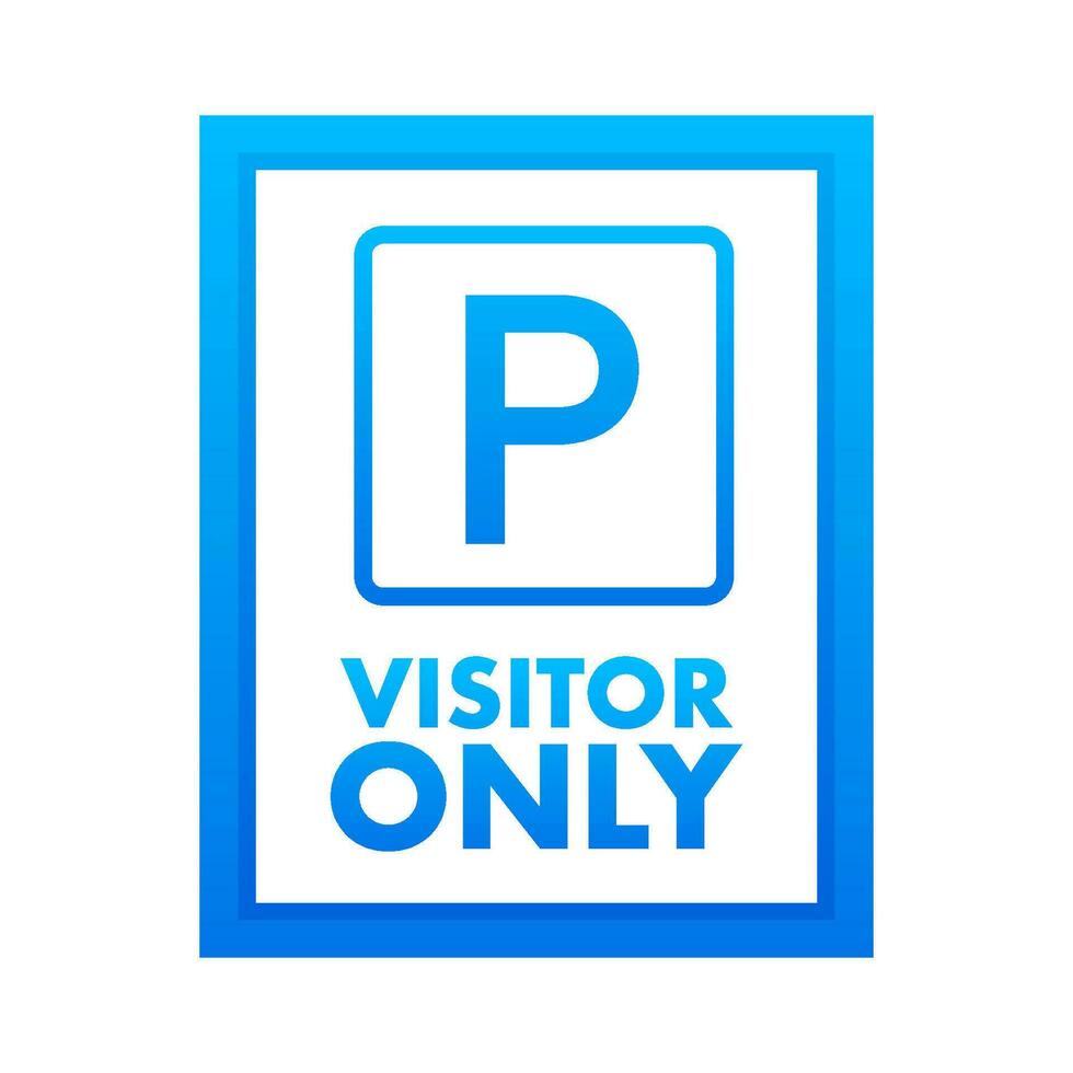 Visitors only parking sign . Car Parking Sign. Vector stock illustration
