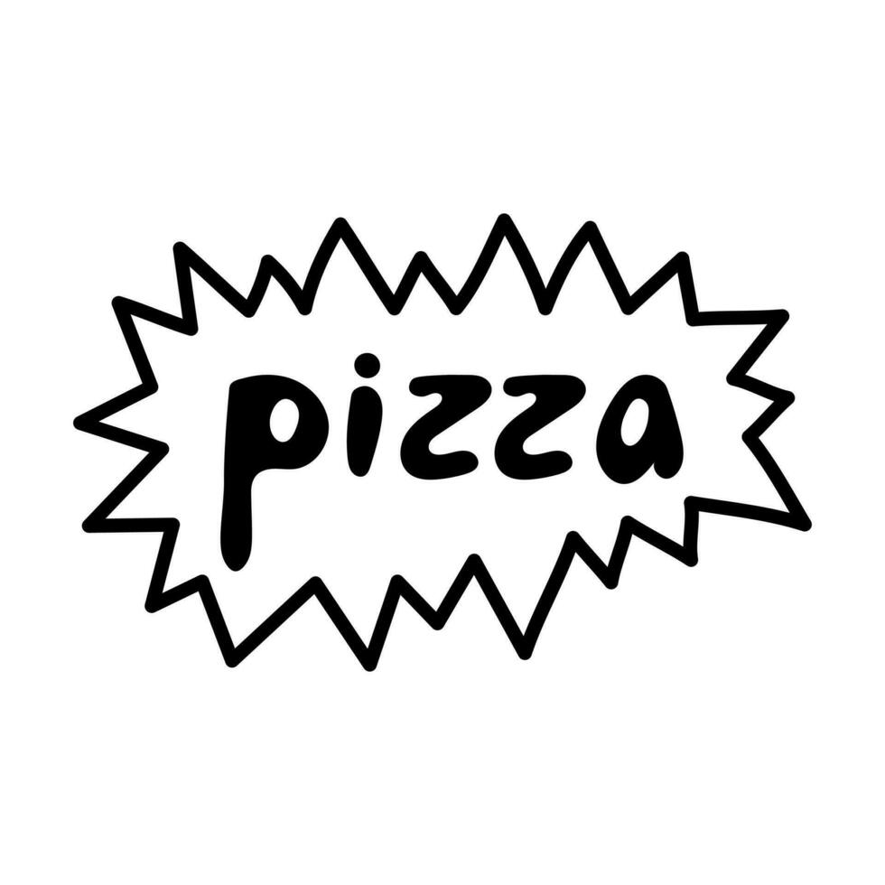 Pizza inscription in doodle style vector