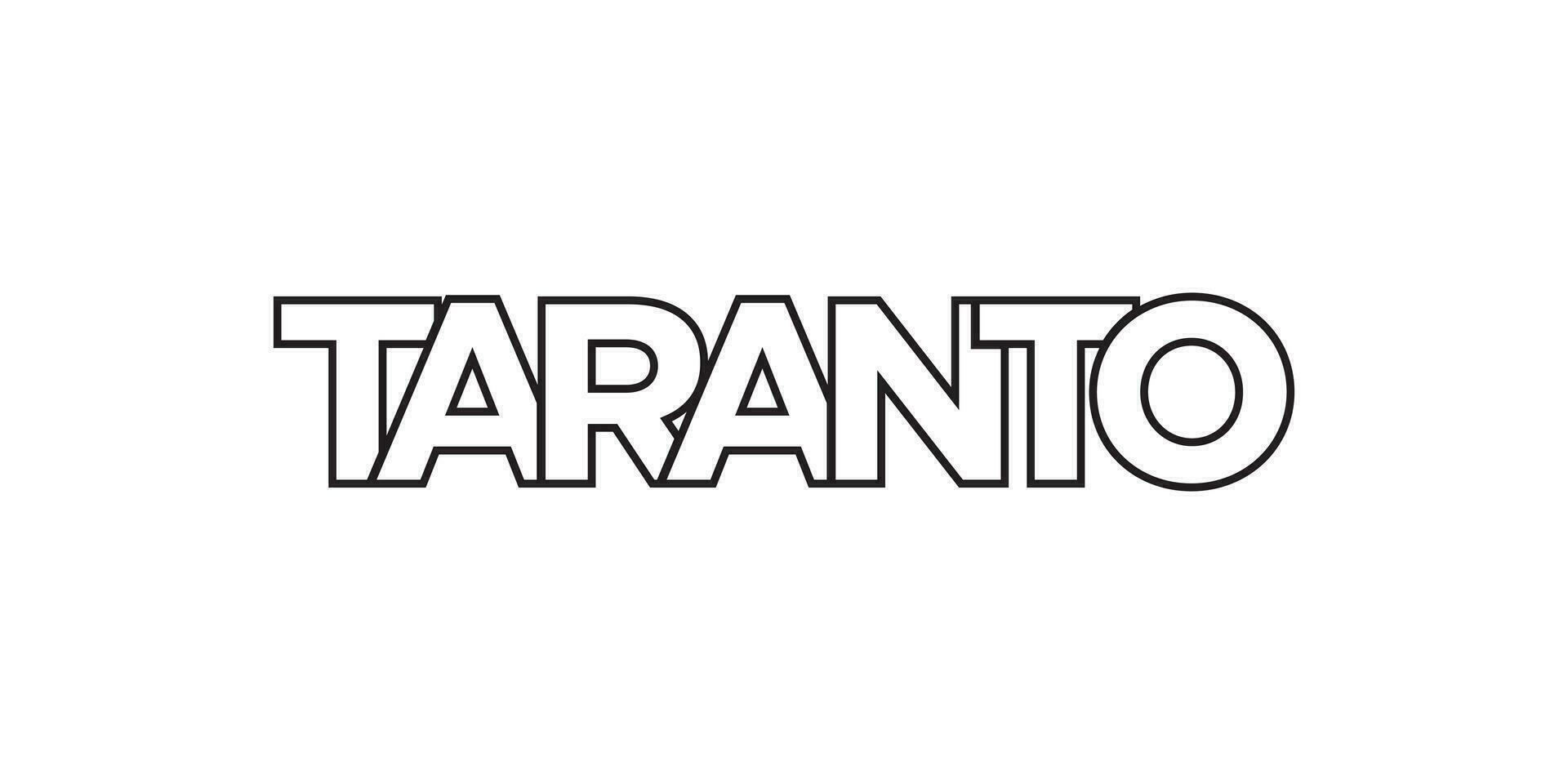 Taranto in the Italia emblem. The design features a geometric style, vector illustration with bold typography in a modern font. The graphic slogan lettering.