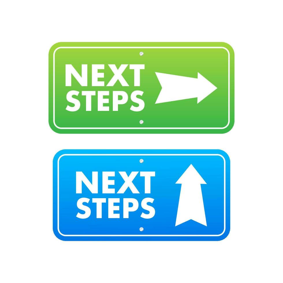 Next steps road sign illustration. Illustration vector graphic. Abstract change graphic.
