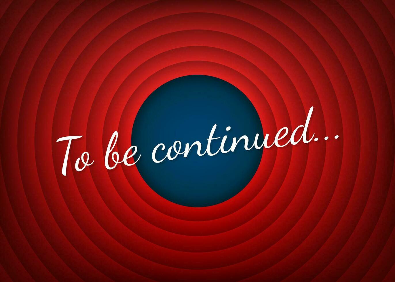To be continued handwrite title on red round background. Old movie circle ending screen. Vector stock illustration