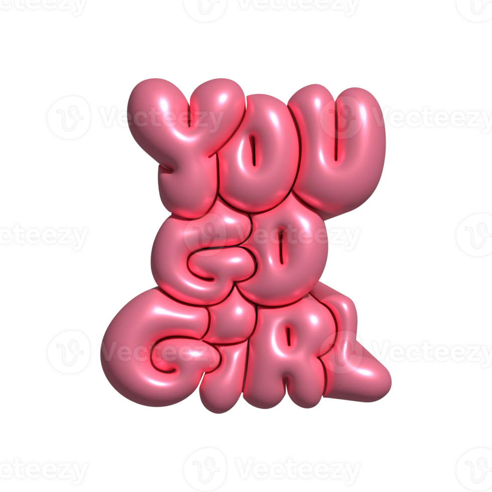 You Go, Girl - 3d render Print with pink Motivational Slogan Isolated on a White Background. Positive Inscription. Girlhood Print. Decorative object in balloon or bubble gum style png