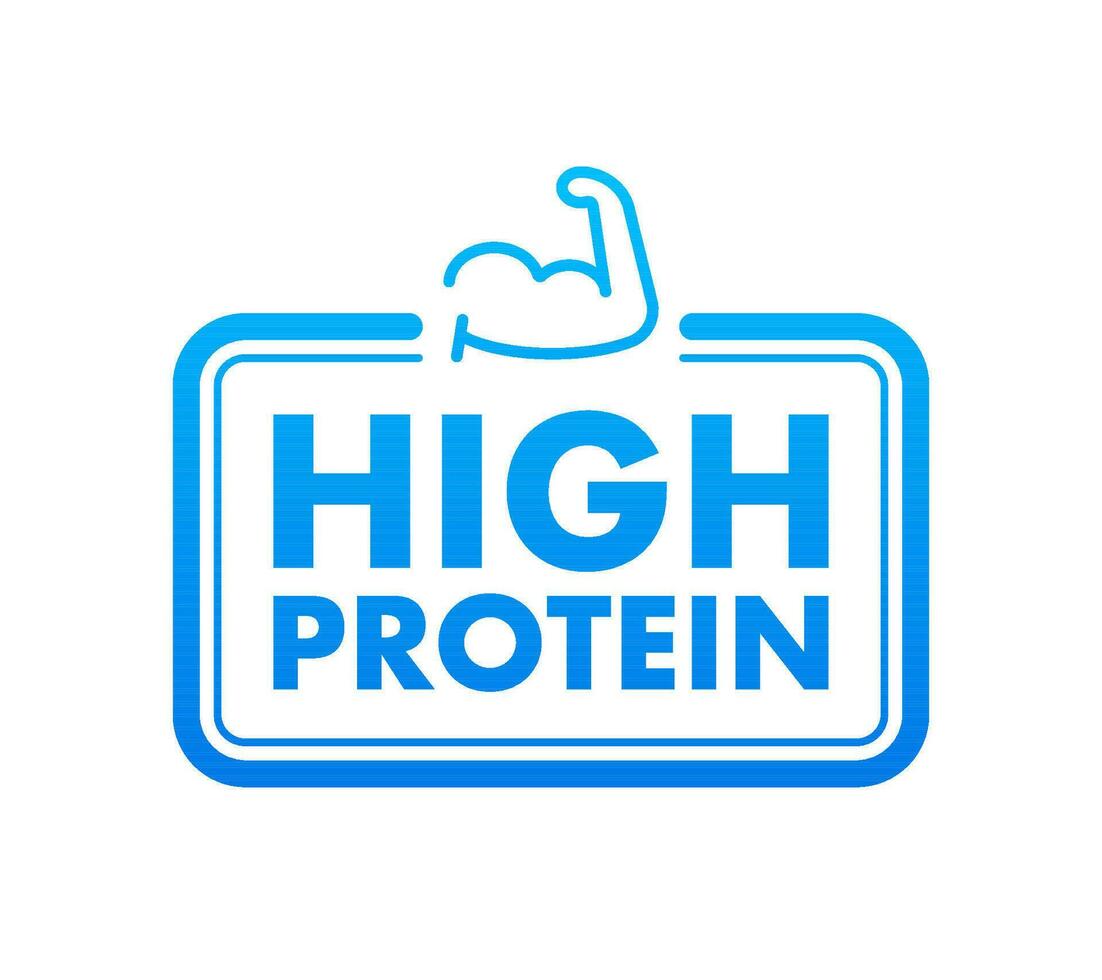 High protein label. Food and diet. Vector illustration