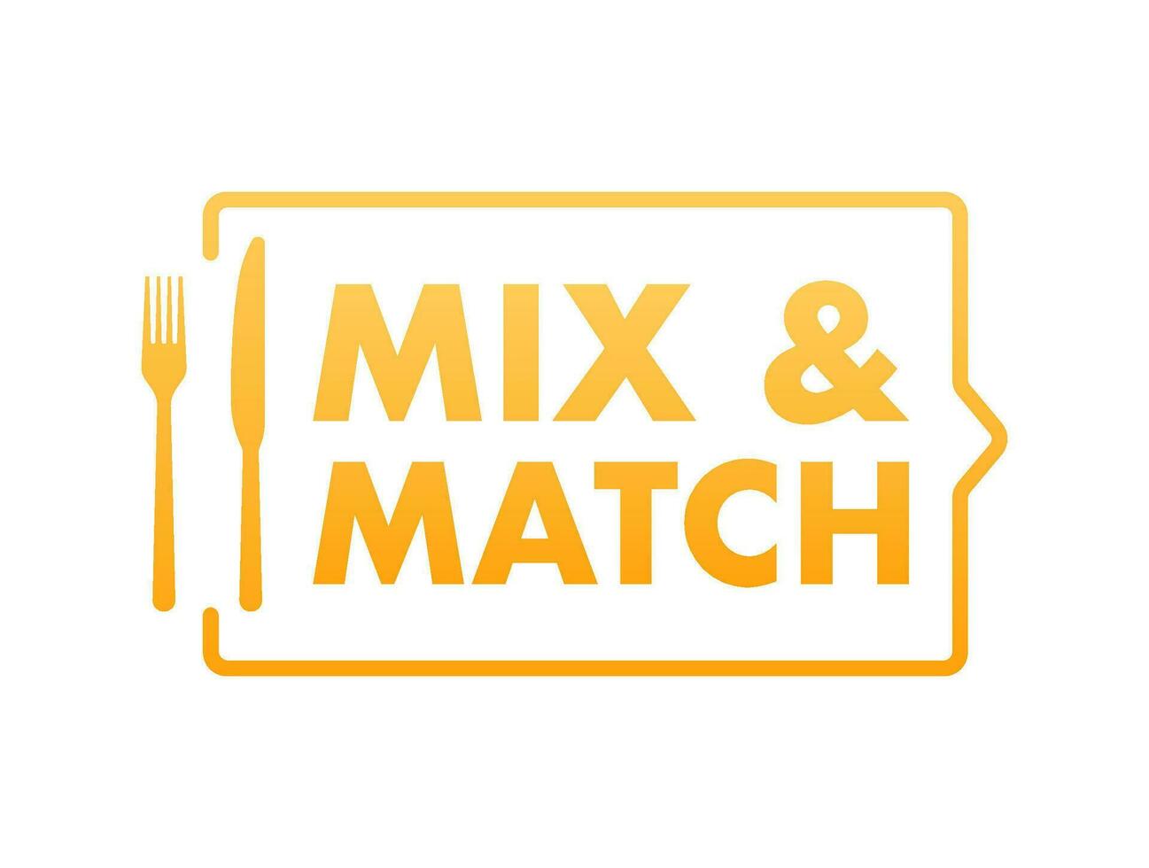 Mix and Match sign, label. Vector stock illustration.