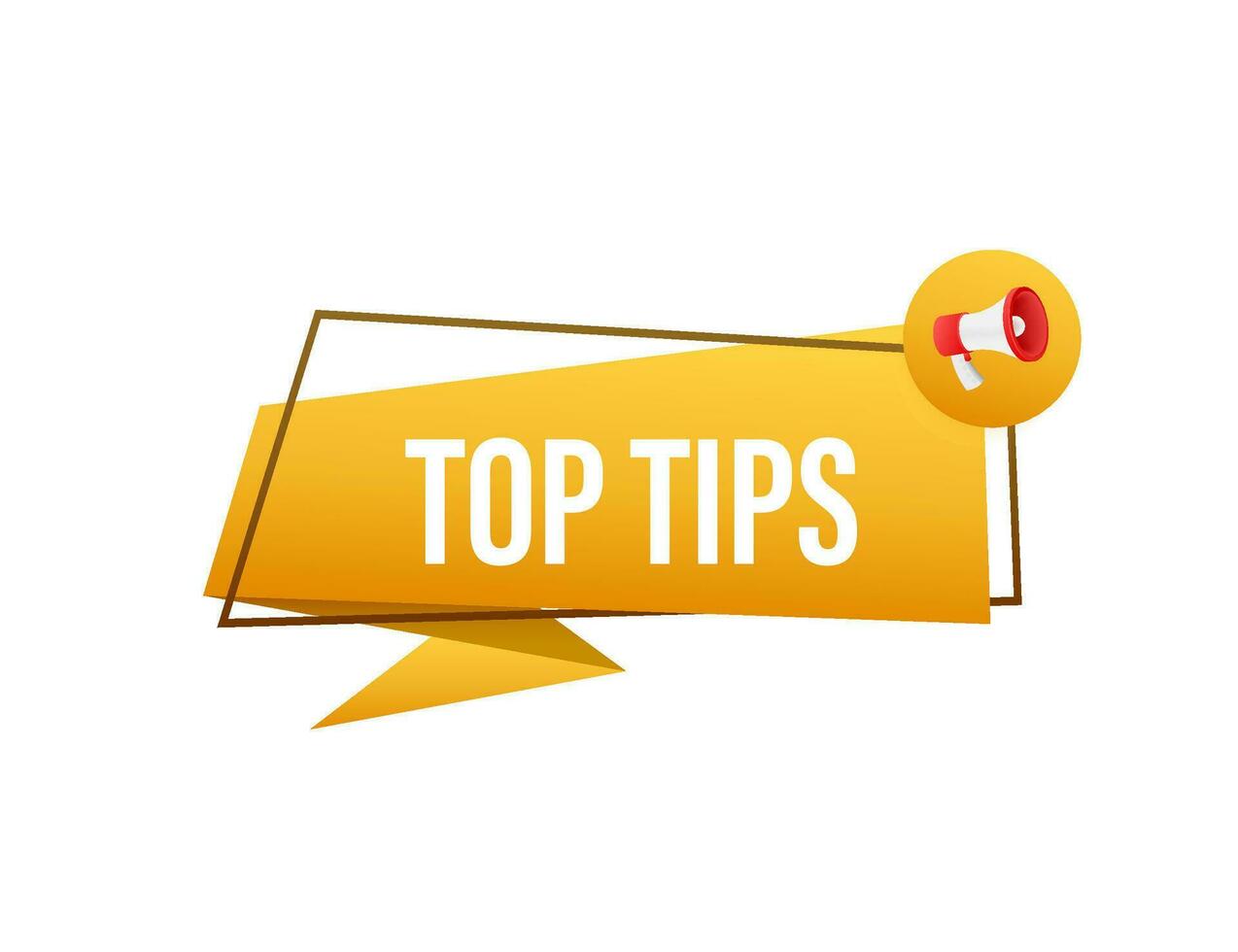 Megaphone banner with text Top tips. Vector illustration.