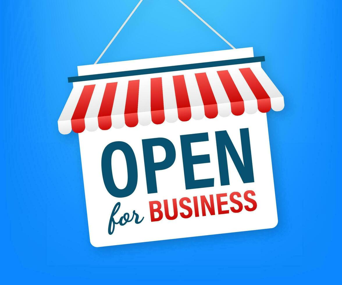 Open for business sign. Flat design for business financial marketing banking advertisement office people life property stock fund commercial background in minimal concept cartoon. vector