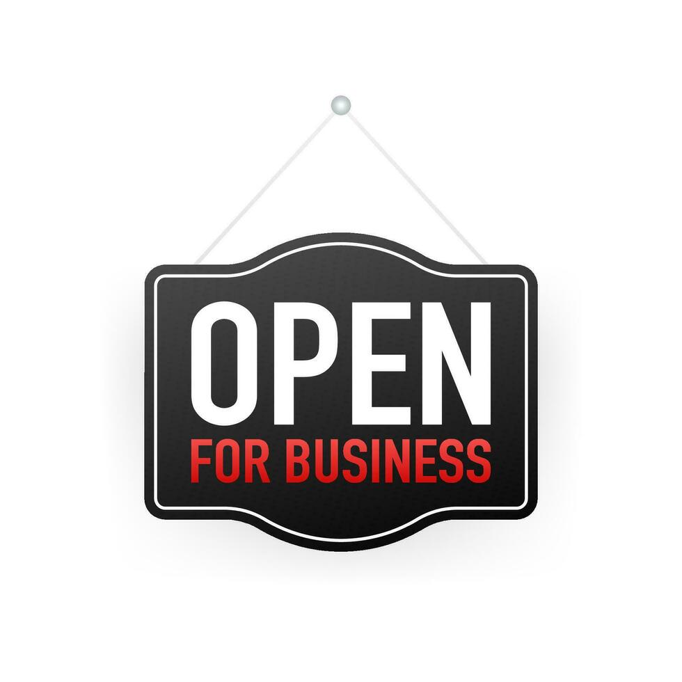 Open for business sign. Flat design for business financial marketing banking advertisement office people life property stock fund commercial background in minimal concept cartoon illustration. vector