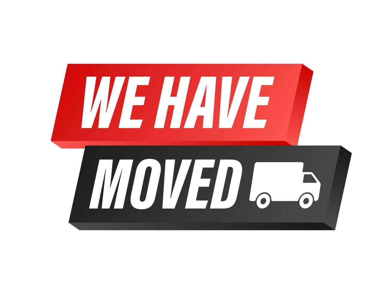 We have moved. Moving office sign. Clipart image isolated on blue background. Vector stock illustration