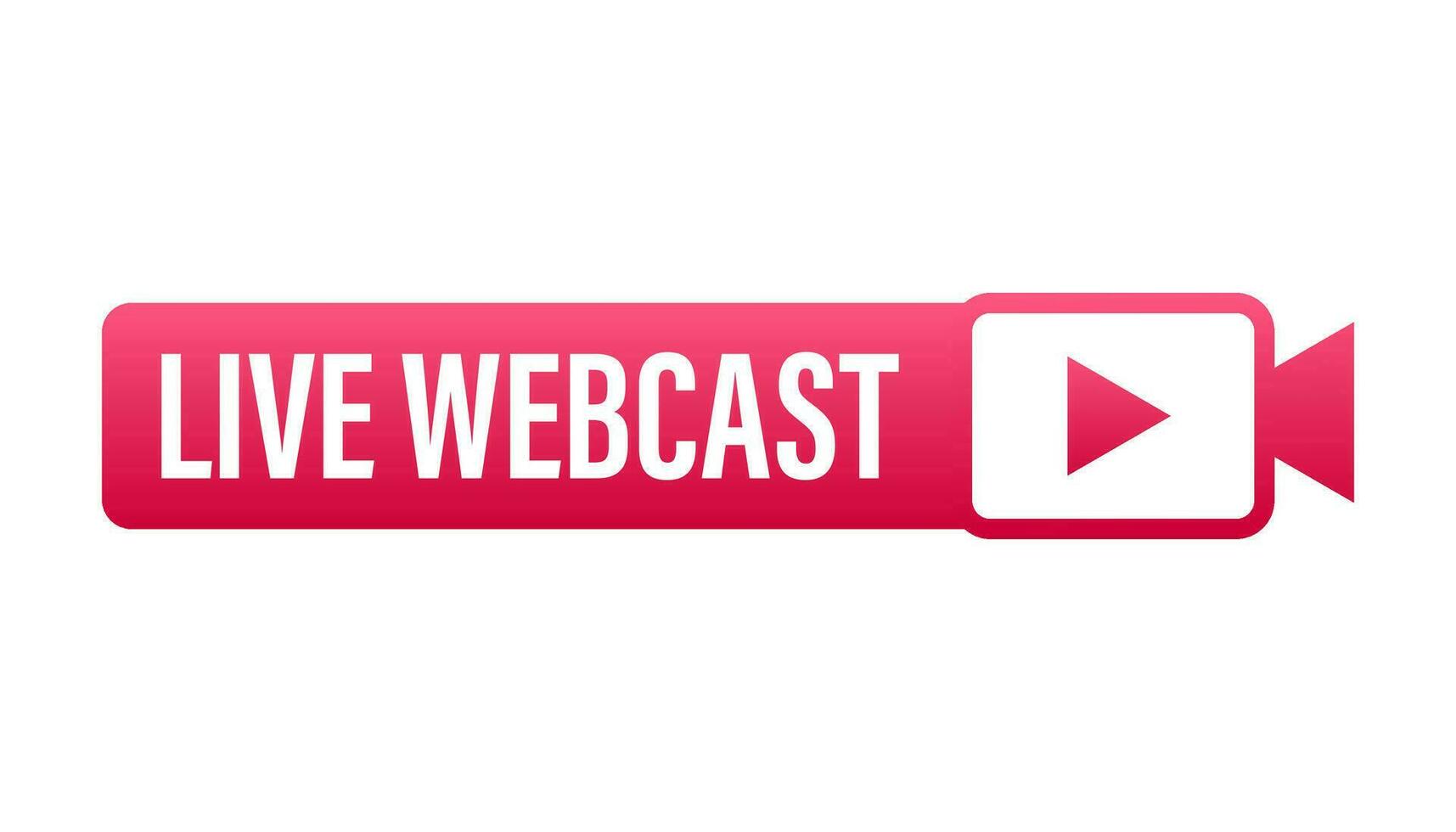 Live Webcast Button, icon, emblem, label Vector stock illustration