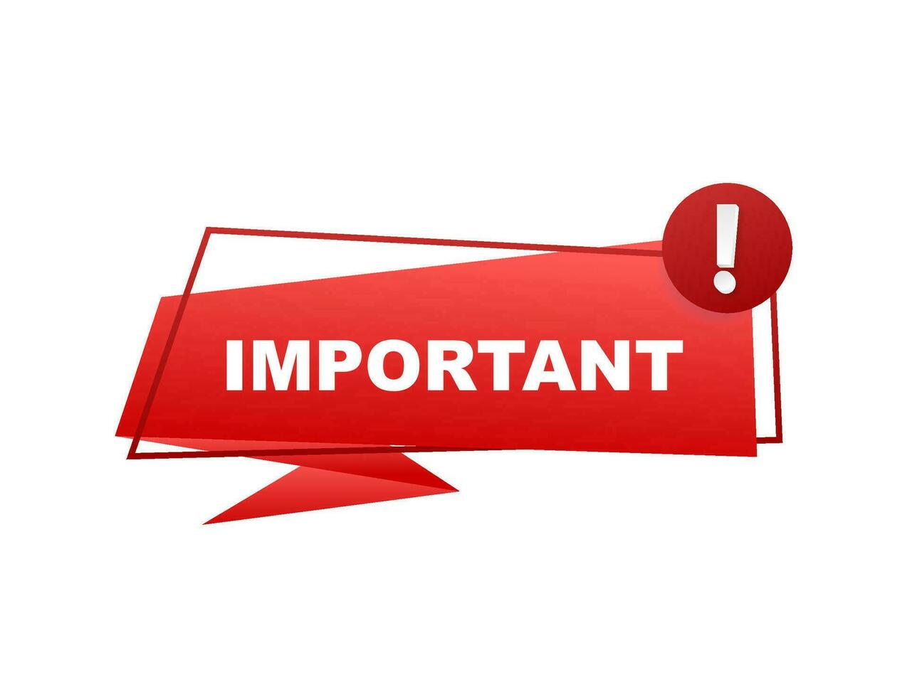 Important written on red label. Advertising sign. Vector stock illustration