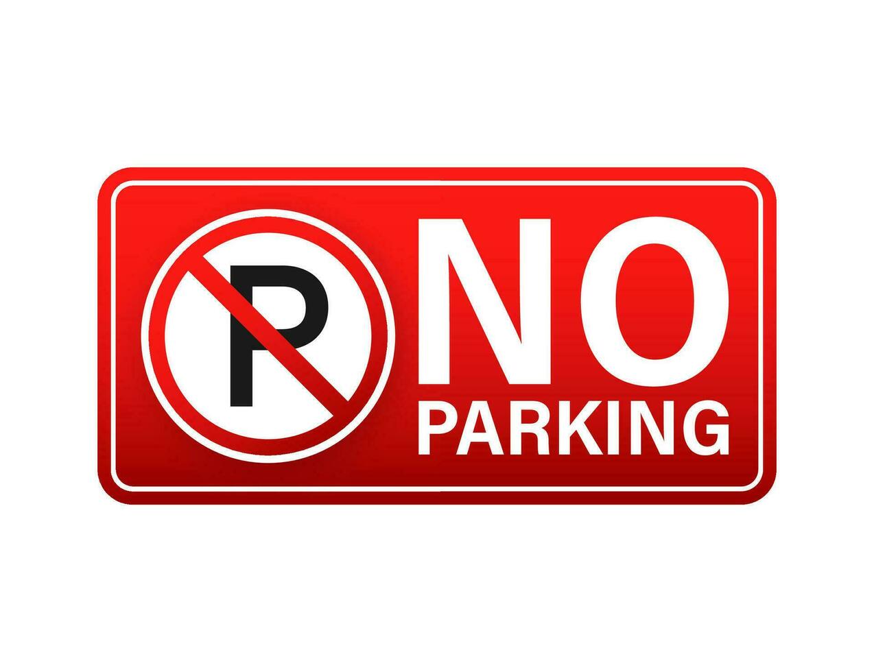 No parking on red background. Danger symbol. Warning attention sign. Stop sign. Vector stock illustration