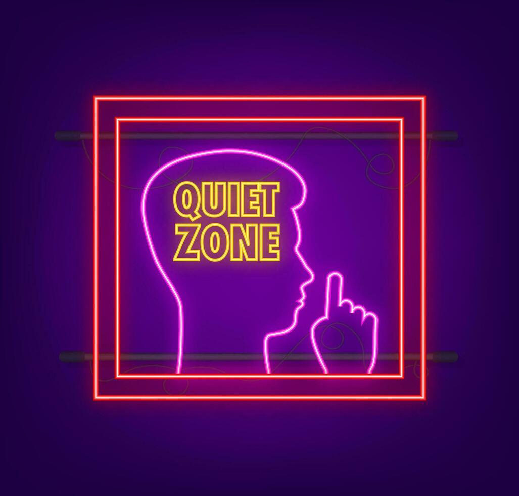 Quiet zone neon sign, no sound. Keep silence. Vector stock illustration