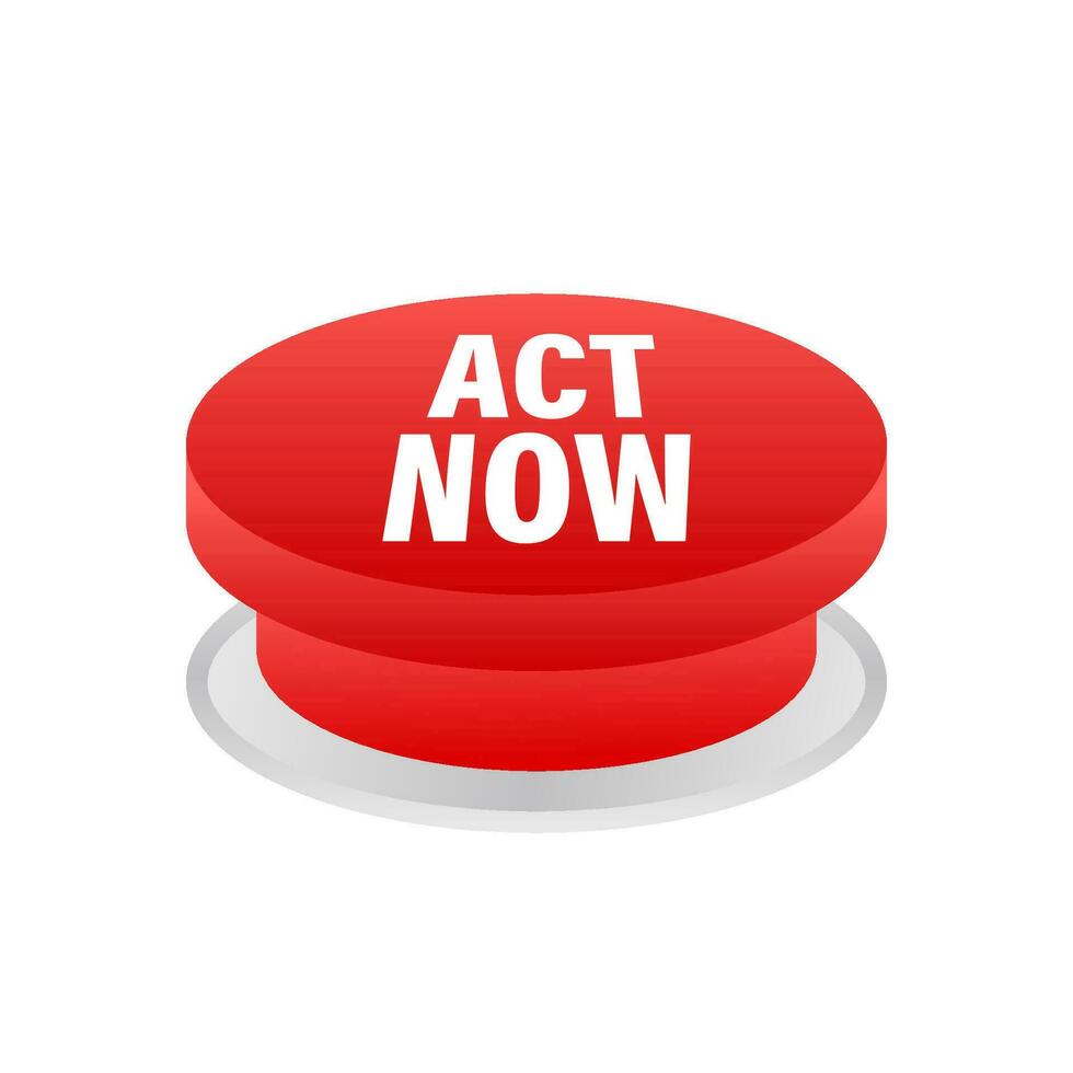 Red round act now button on white background. Vector stock illustration