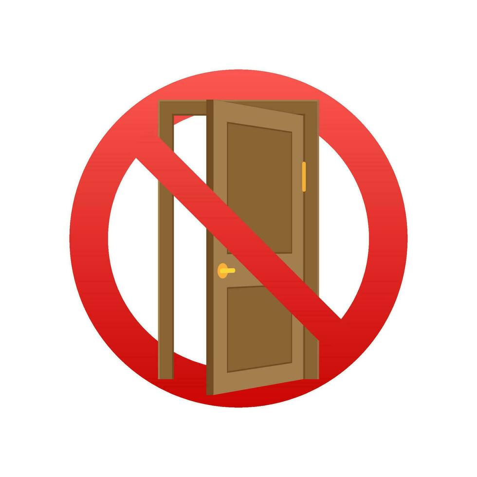 Notice Keep Door Closed Sign. Open door. Vector stock illustration