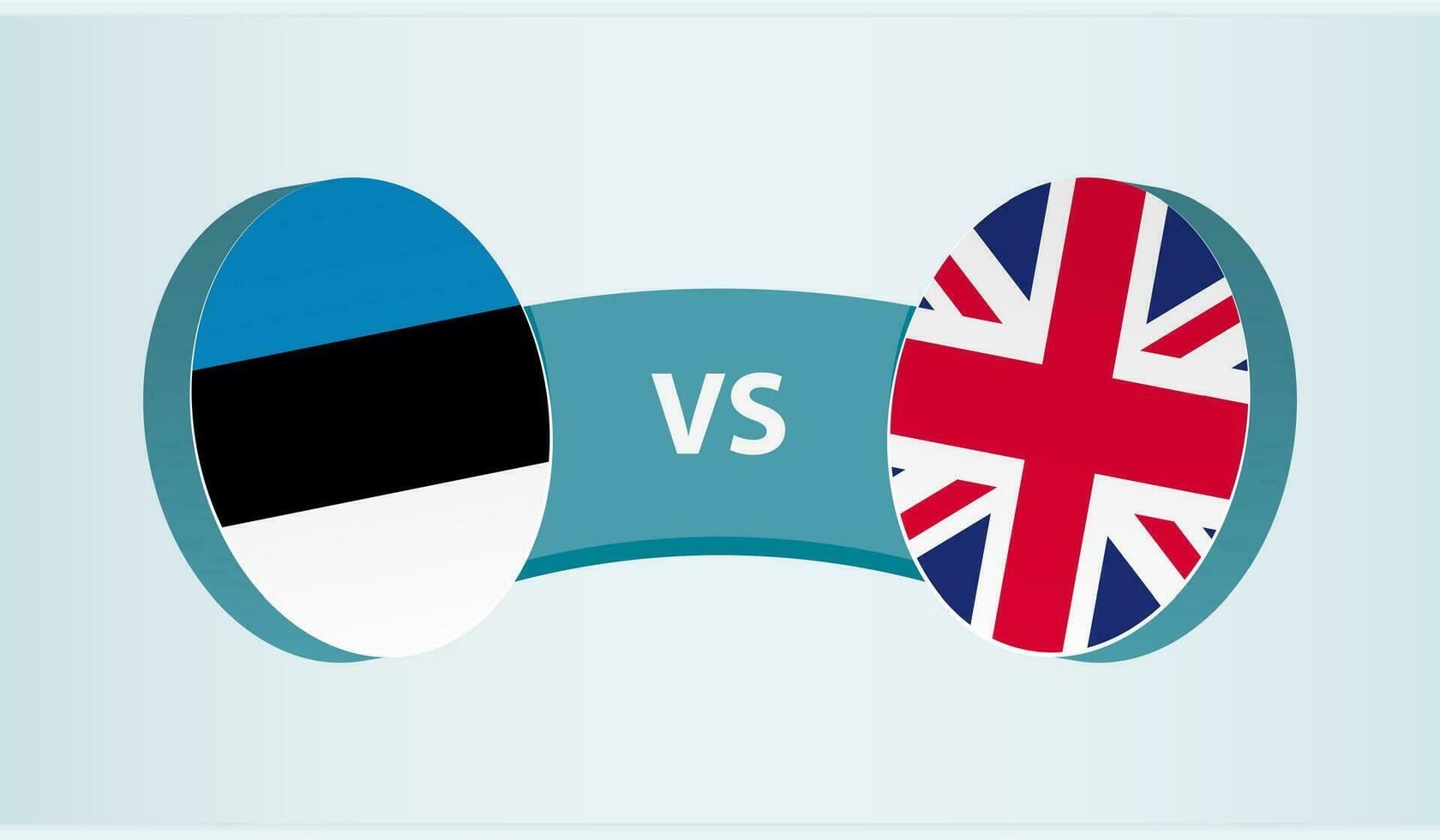 Estonia versus United Kingdom, team sports competition concept. vector